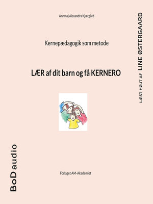 cover image of Kernepædagogik som metode (uforkortet)